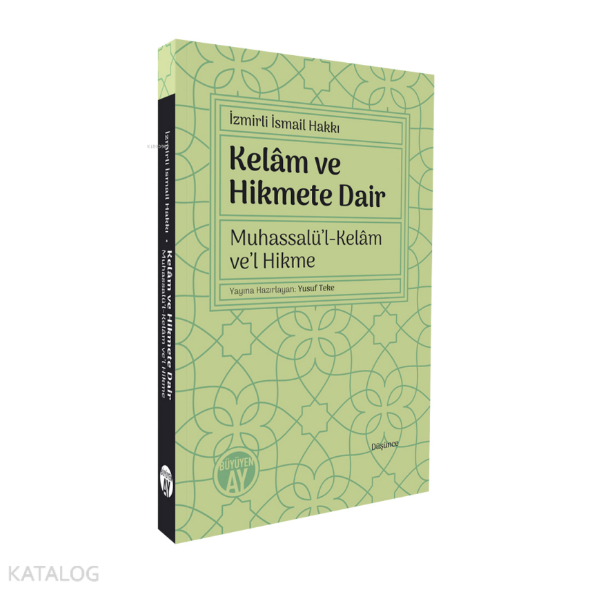 Kelâm ve Hikmete DairMuhassalü’l-Kelâm ve’l Hikme - 1