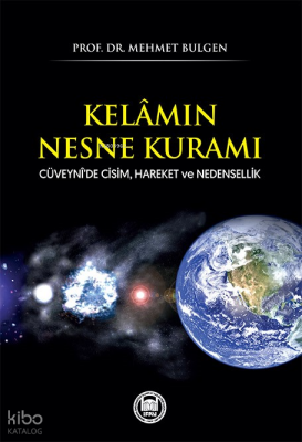 Kelâmın Nesne KuramıCüveynî’de Cisim, Hareket ve Nedensellik - 2