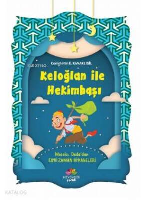 Keloğlan İle Hekimbaşı Masalcı Dededen Eski Zaman Hikâyeleri - Mevsimler Kitap (1)