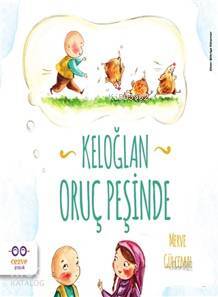 Keloğlan Oruç Peşinde - 1