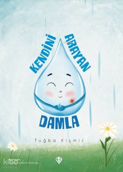 Kendini Arayan Damla - 1
