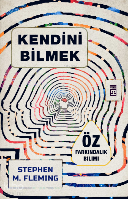 Kendini Bilmek - Timaş Yayınları