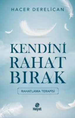 Kendini Rahat Bırak - 1