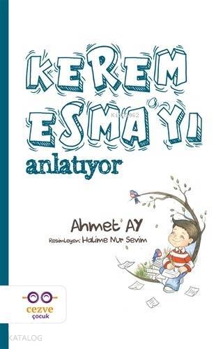Kerem Esmayı Anlatıyor - 1