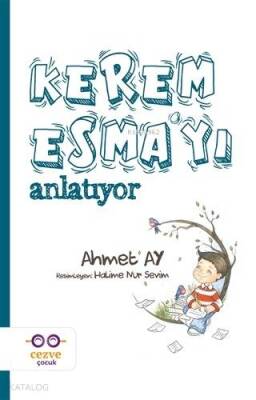 Kerem Esmayı Anlatıyor - Cezve Çocuk (1)