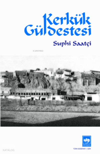 Kerkük Güldestesi - 1