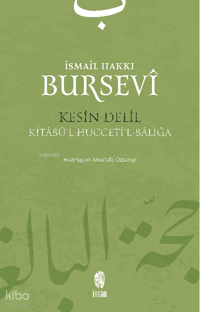 Kesin DelilKitâbül Huccetil-Bâliğâ - 1