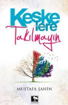 Keşkelere Takılmayın - 1