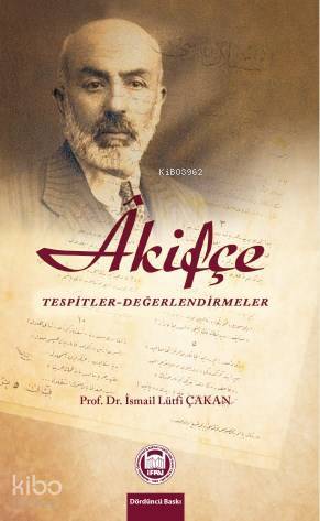 Âkifçe Tespitler - Değerlendirmeler - 2