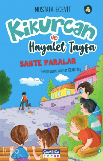Kikurcan ve Hayaler Tayfa 4Sahte Paralar - 1