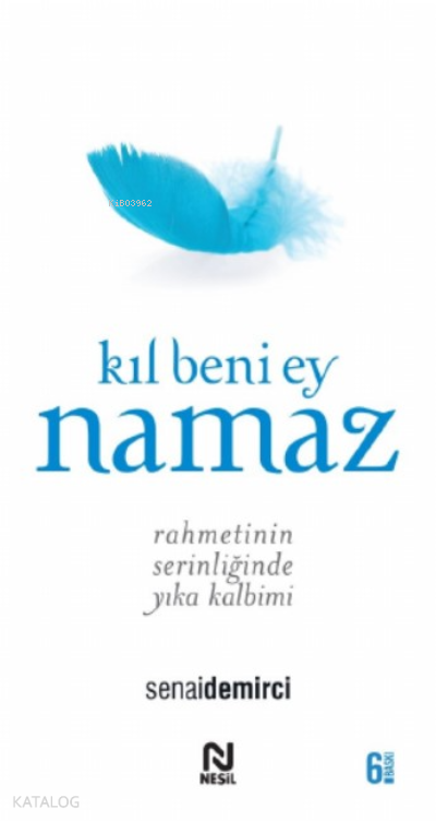 Kıl Beni Ey NamazRahmetin Serinliğinde Yıka Kalbini - 2