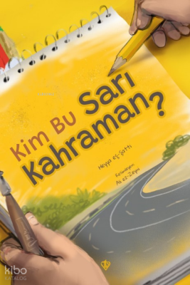 Kim Bu Sarı Kahraman ? - 2