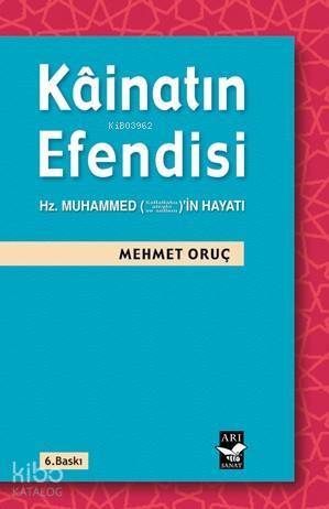 Kâinatın Efendisi Hz. Muhammedin (s.a.v) Hayatı - 1