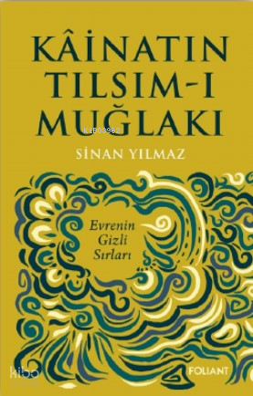 Kâinatın Tılsım-ı MuğlakıEvrenin Gizli Sırları - 2