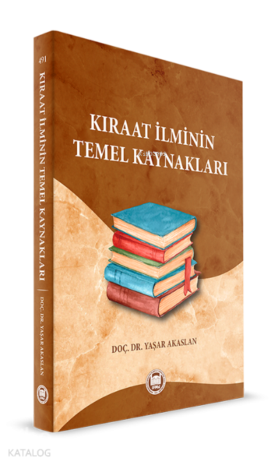 Kıraat İlminin Temel Kaynakları - 2