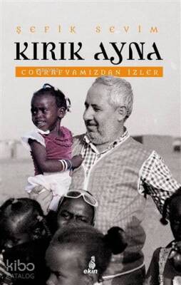 Kırık Ayna -Coğrafyamızdan İzler- - 1