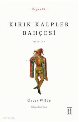 Kırık Kalpler Bahçesi Masallar - 1