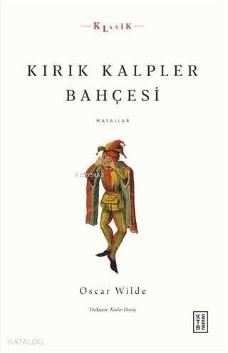 Kırık Kalpler Bahçesi Masallar - 1