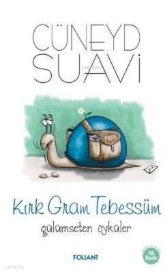 Kırk Gram Tebessüm Gülümseten Öyküler - 1