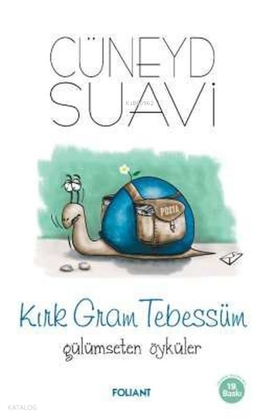 Kırk Gram Tebessüm Gülümseten Öyküler - 1
