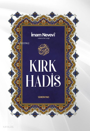 Kırk Hadis - 2
