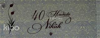 Kırk Hadiste Nikah Kartelası - 2