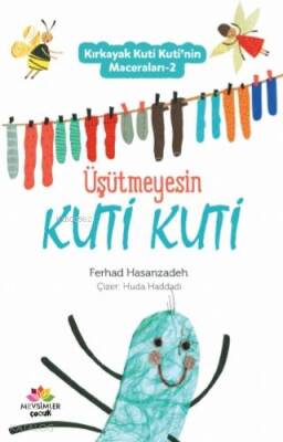 Kırkayak Kuti Kutinin Maceraları-2 Üşütmeyesin Kuti Kuti - 1