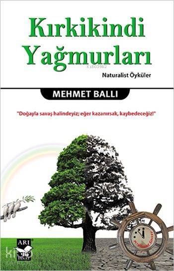 Kırkikindi Yağmurları Naturalist Öyküler - 1