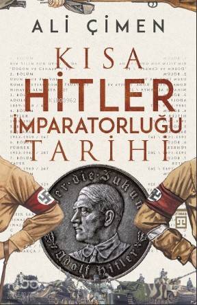 Kısa Hitler İmparatorluğu - 2