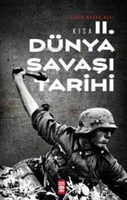 Kısa İkinci Dünya Savaşı Tarihi - 2