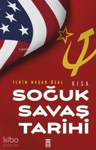 Kısa Soğuk Savaş Tarihi - 2