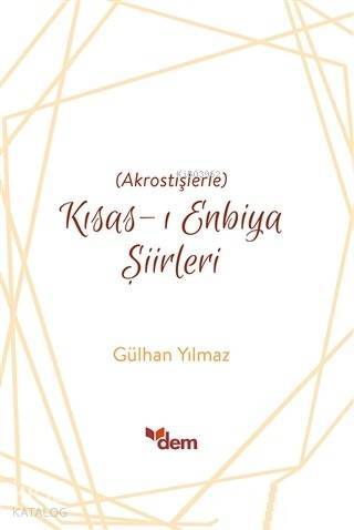 Kısas-ı Enbiya Şiirleri Akrostişlerle - 1