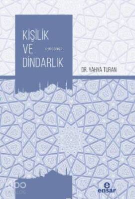 Kişilik ve Dindarlık - Ensar Neşriyat (1)
