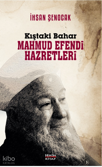 Kıştaki Bahar Mahmud Efendi Hazretleri - 2
