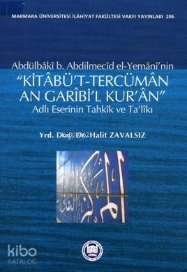 Kitaâbüt-tercümân An Garîbil Kuran Adlı Eserinin Tahkîk ve Talîkı - 2