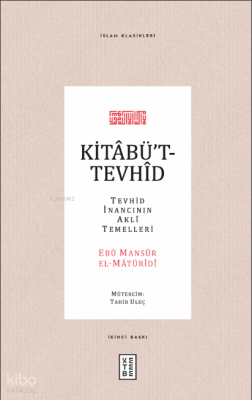 Kitabüt-Tevhid Tevhid İnancının Akli Temelleri - Ketebe Yayınları (1)
