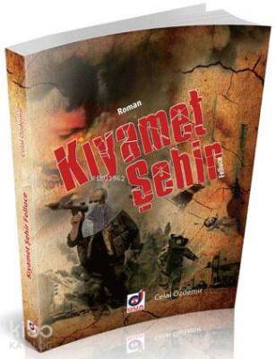 Kıyamet Şehir - Felluce - Dua Yayıncılık (1)