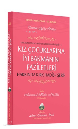 Kız Çocuklarına İyi Bakmanın Faziletleri - 1