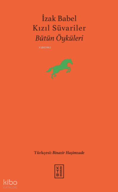 Kızıl SüvarilerBütün Öyküleri - 1