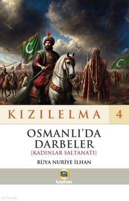 Kızılelma 4 - Osmanlı’da Dardeler [Kadınlar Saltanatı] - 2
