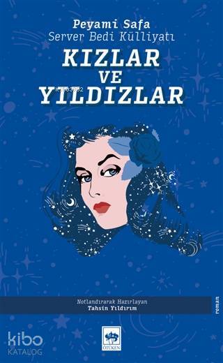 Kızlar ve Yıldızlar Server Bedi Külliyatı - 1