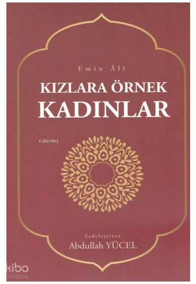 Kızlara Örnek Kadınlar - 1