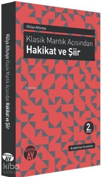Klasik Mantık Açısından - Hakikat ver Şiir - 2