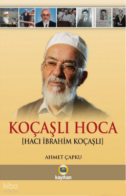 Koçaşlı Hoca (Hacı İbrahim Koçaşlı) - 3