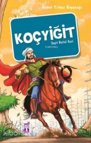 Koçyiğit Seyit Battal Gazi - 2