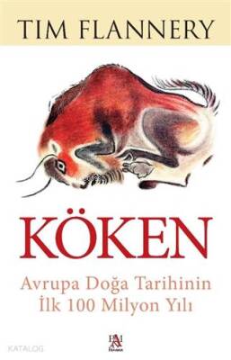 Köken Avrupa Doğa Tarihinin İlk 100 Milyon Yılı - 1