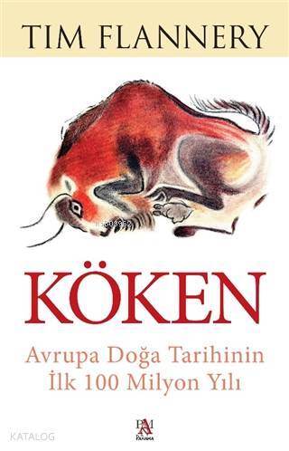 Köken Avrupa Doğa Tarihinin İlk 100 Milyon Yılı - 1