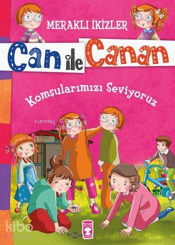 Komşularımızı Seviyoruz (7+ Yaş) Meraklı İkizler Can ile Canan - 1