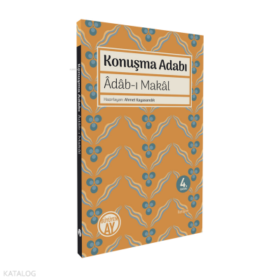 Konuşma Adabı (Adab- ı Makal) - 1