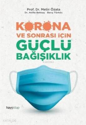 Korona ve Sonrası İçin Güçlü Bağışıklık - 2